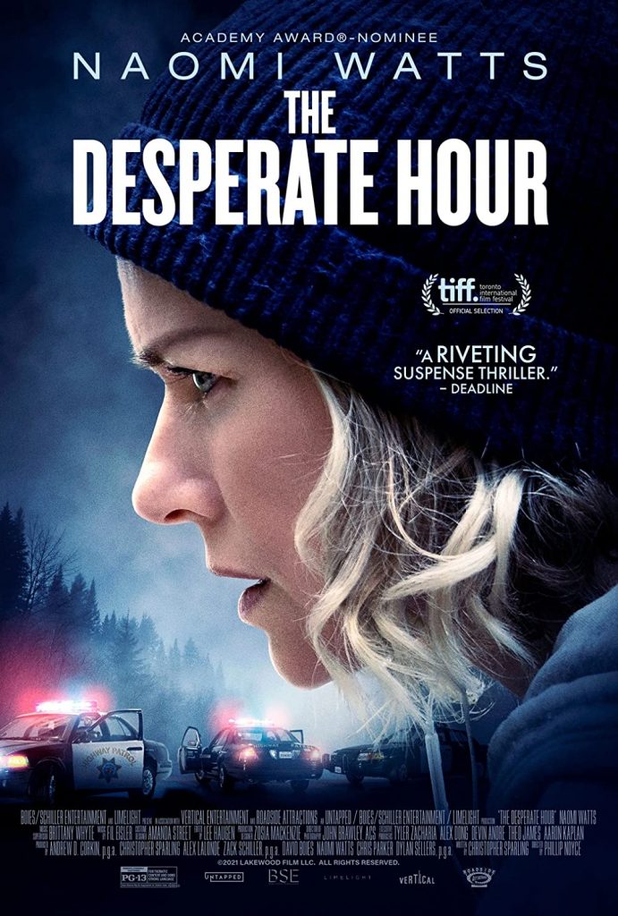 Filmas „Beviltiška valanda“ / „The Desperate Hour“ (2022)