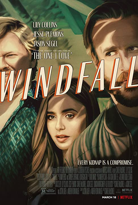 Filmas „Netikėtas kritimas“ / „Windfall“ (2022)