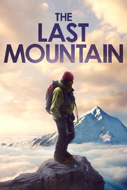 Filmas „Paskutinis kalnas“ / „The Last Mountain“ (2021)