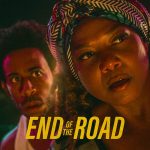 Filmas „Kelio pabaiga“ / „End of the Road“ (2022)