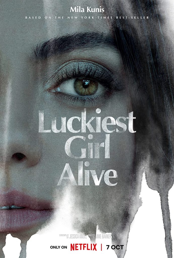 Filmas „Laimingiausia gyva mergina“ / „Luckiest Girl Alive“ (2022)