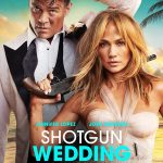 Filmas „Šautuvų vestuvės“ / „Shotgun Wedding “ (2023)