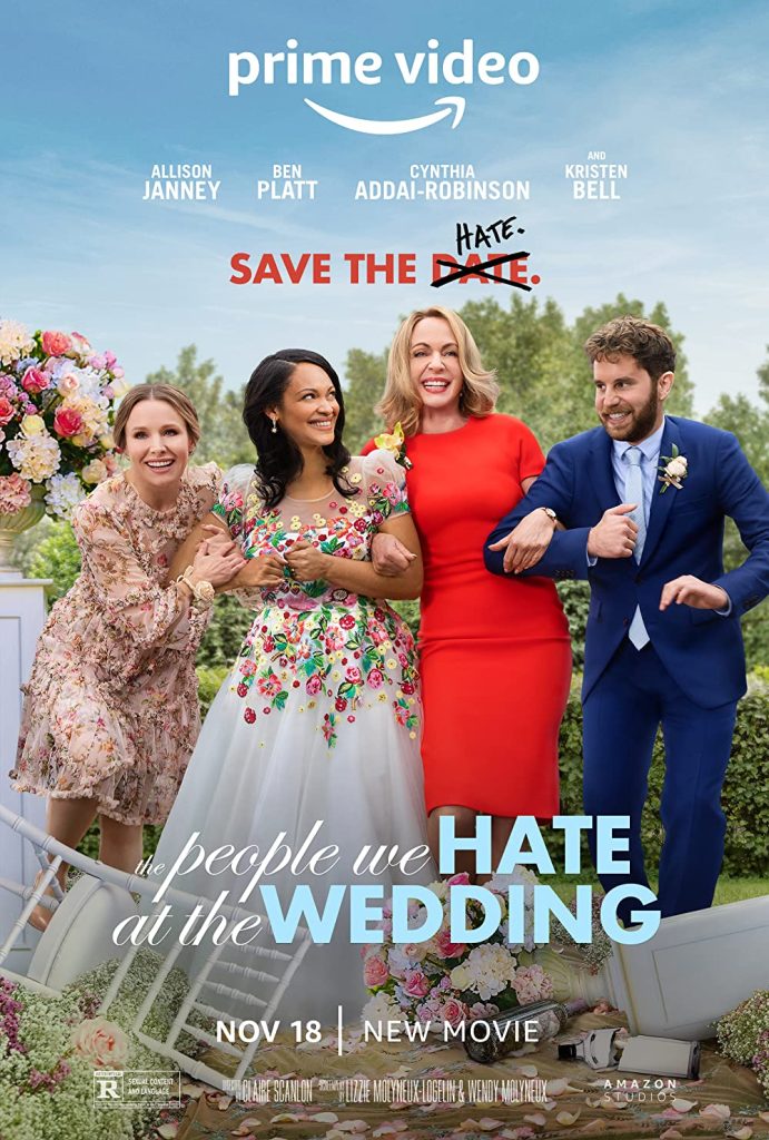 Filmas „Vestuvių žmonės, kurių mes nekenčiame“ / „The People We Hate at the Wedding“ (2022)