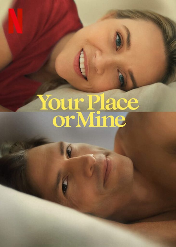 Filmas „Pas tave ar pas mane?“ / „Your Place or Mine“ (2023)