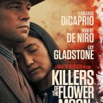 Filmas „Gėlių mėnulio žudikai“ / „Killers of the Flower Moon“ (2023)