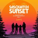 Filmas „Didžiapėdžių saulėlydis“ / „Sasquatch Sunset“ (2024)