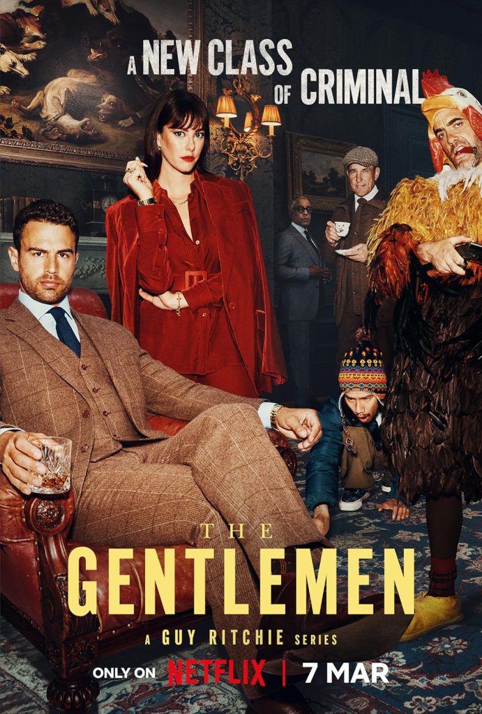 Serialas „Džentelmenas“ / „The Gentlemen“ (1 sezonas)