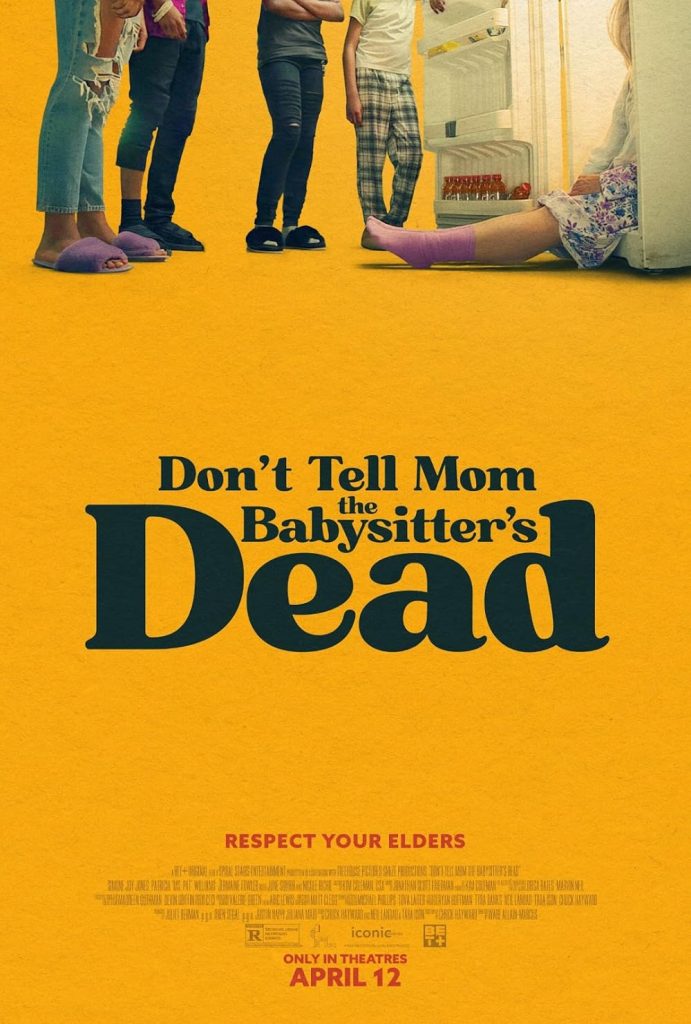 Filmas „Tik nesakyk mamai, kad auklė negyva“ / „Don’t Tell Mom the Babysitter’s Dead“ (2024)