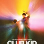 Filmas „Klubo vaikis“ / „Club Kid“ (2026)